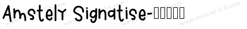 Amstely Signatise字体转换